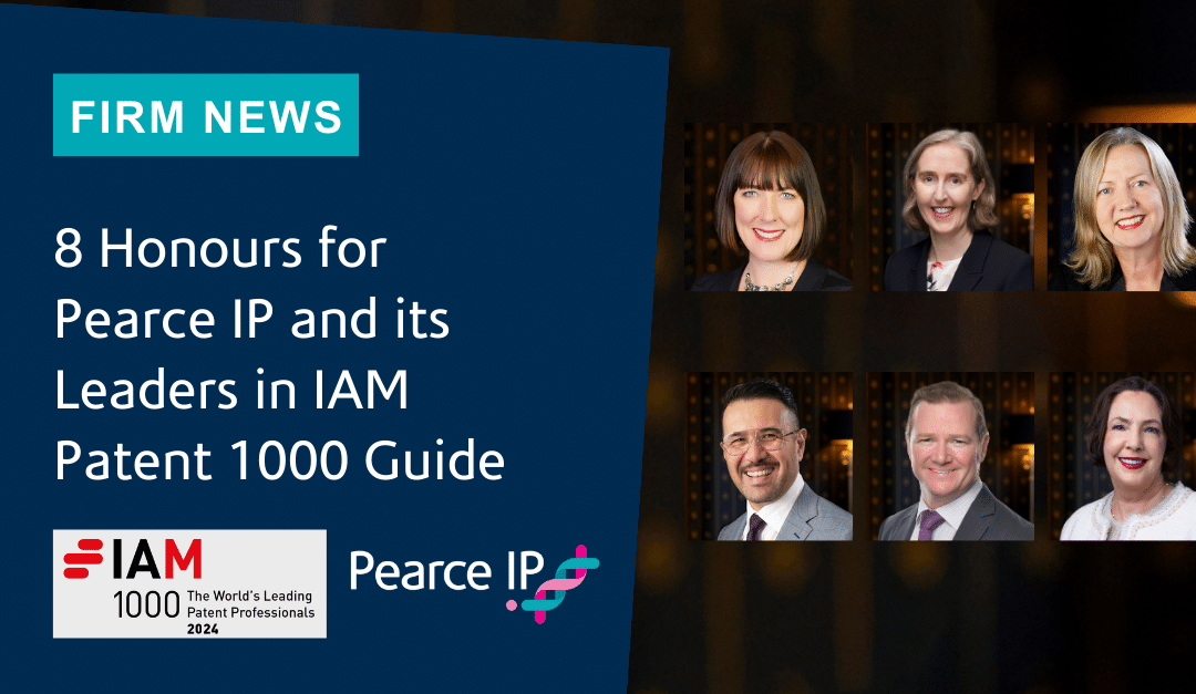 8 Honours for Pearce IP and its Leaders in IAM Patent 1000 Guide