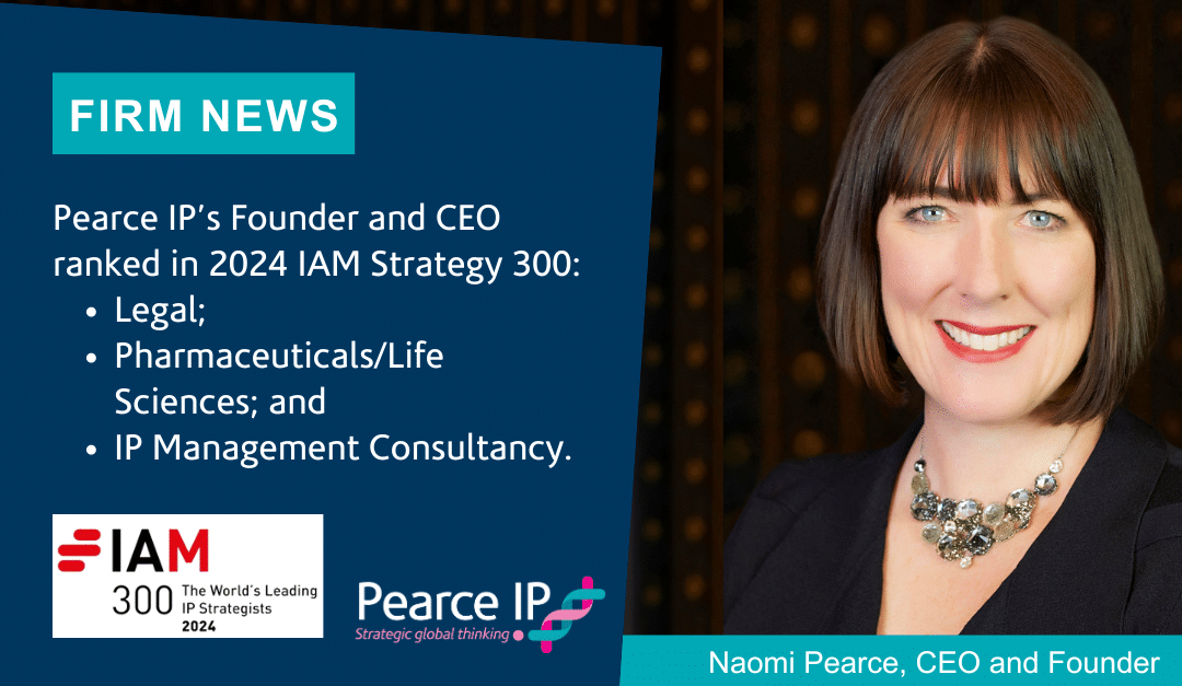 Pearce IP’s CEO and Founder, Naomi Pearce, Ranked in 2024 IAM Strategy 300