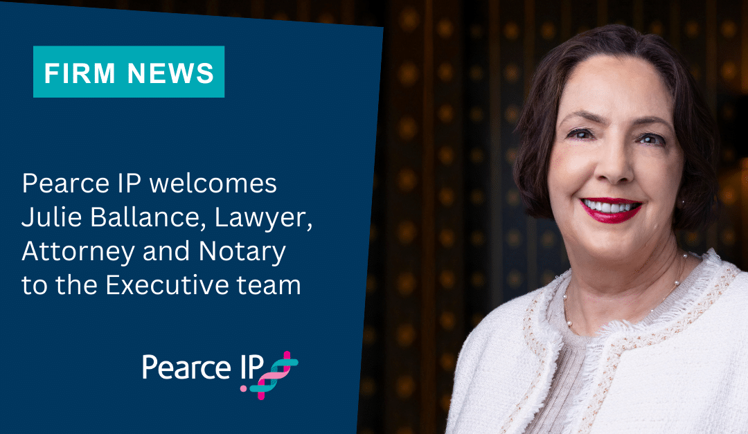 Pearce IP welcomes Julie Ballance, Lawyer, Attorney and Notary to the Executive team